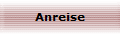 Anreise